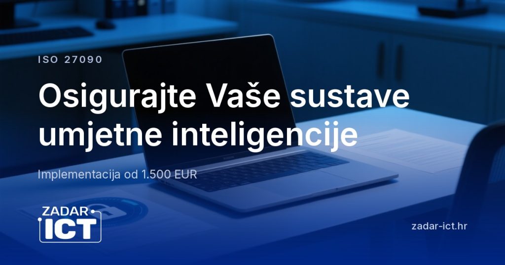 Implementacija ISO 27090 - sigurnost sustava umjetne inteligencije | Zadar ICT